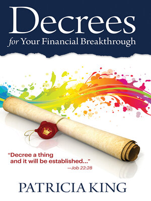 cover image of Decrees for Your Financial Breakthrough: Decree a Thing and It Will Be Established ... Job 22:28